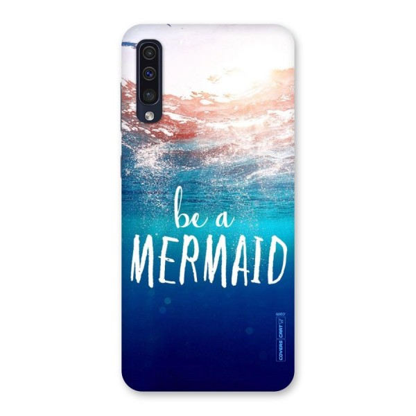 Be A Mermaid Back Case for Galaxy A50