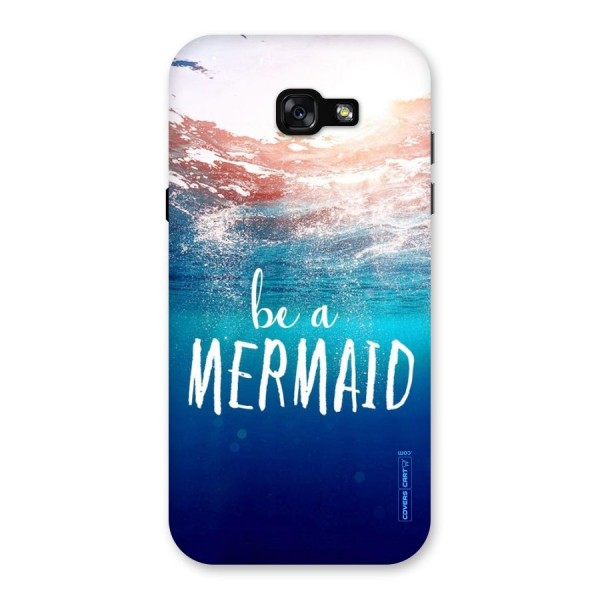 Be A Mermaid Back Case for Galaxy A7 (2017)