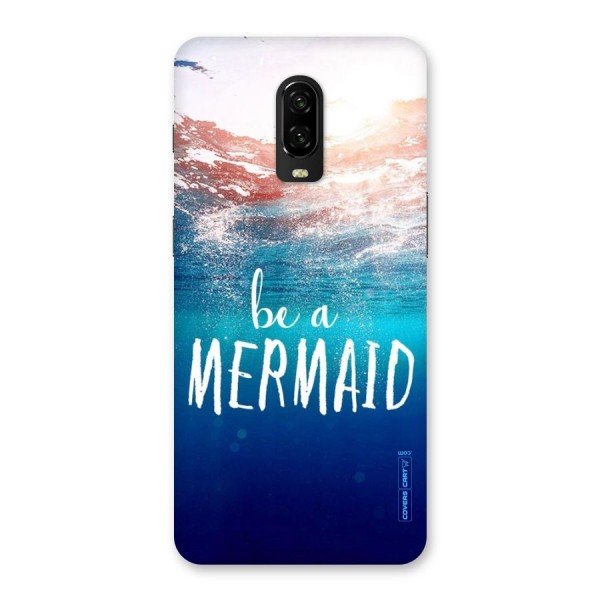 Be A Mermaid Back Case for OnePlus 6T