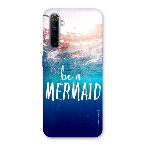 Be A Mermaid Back Case for Realme 6