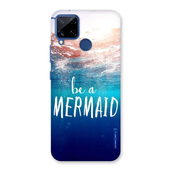 Be A Mermaid Back Case for Realme C12