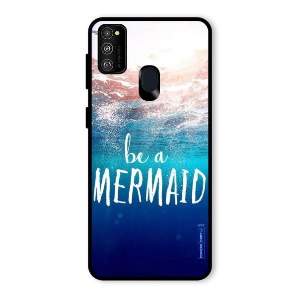 Be A Mermaid Glass Back Case for Galaxy M21