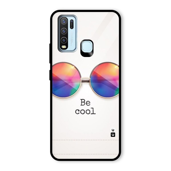 Be Cool Glass Back Case for Vivo Y30