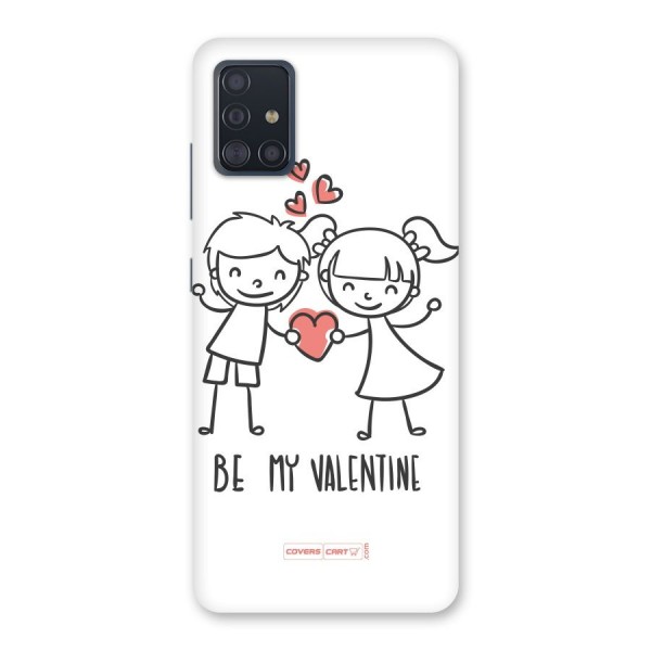 Be My Valentine Back Case for Galaxy A51