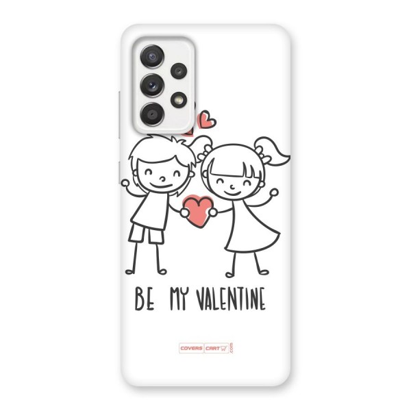 Be My Valentine Back Case for Galaxy A52