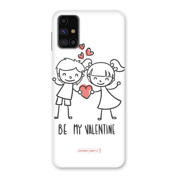 Be My Valentine Back Case for Galaxy M31s