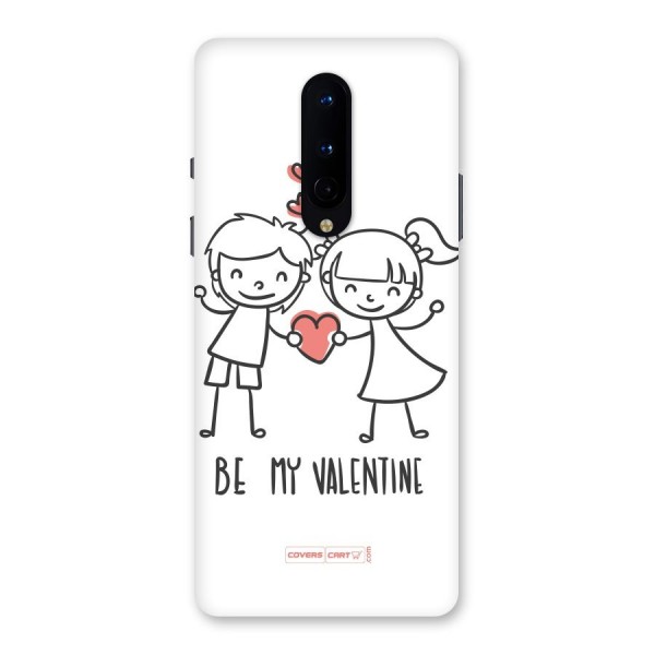 Be My Valentine Back Case for OnePlus 8