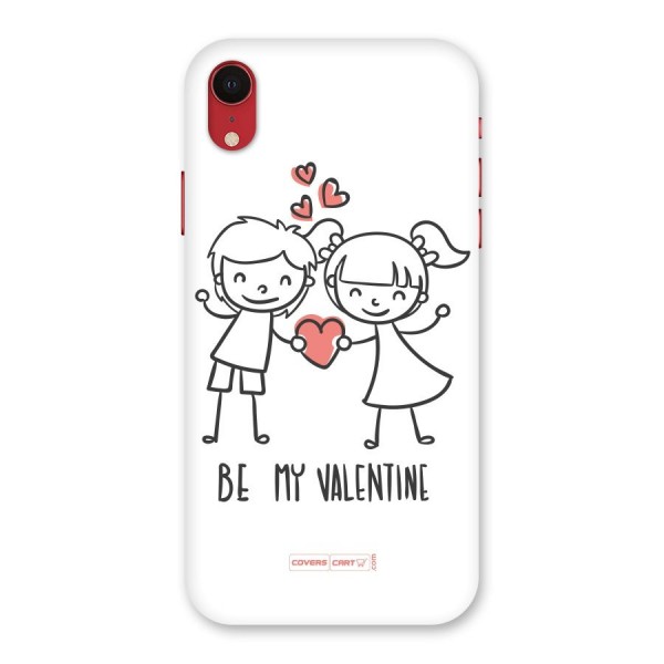 Be My Valentine Back Case for iPhone XR