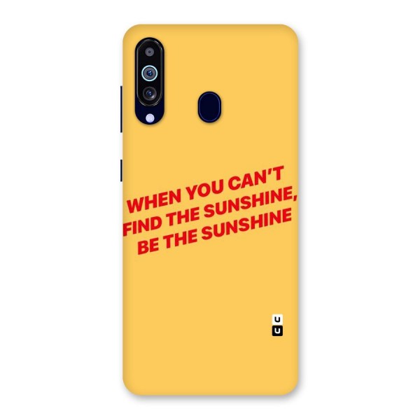 Be The Sunshine Back Case for Galaxy A60