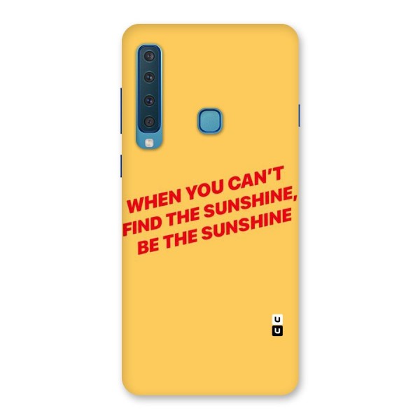 Be The Sunshine Back Case for Galaxy A9 (2018)