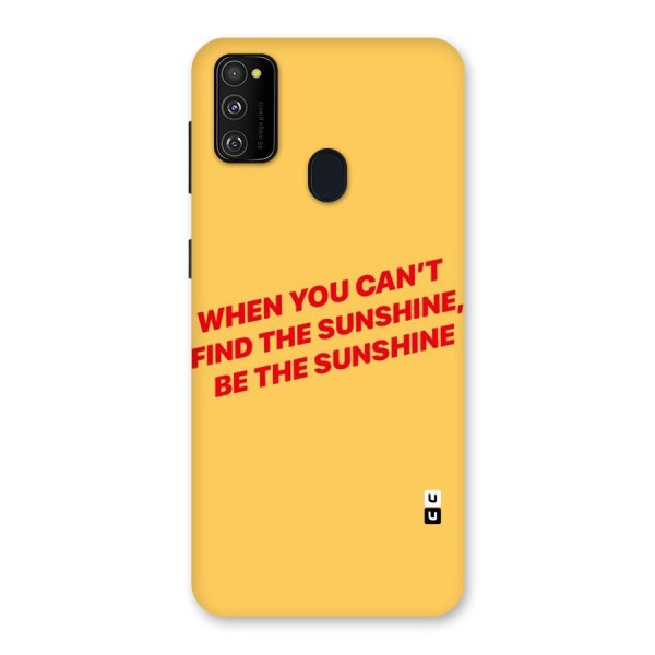 Be The Sunshine Back Case for Galaxy M21