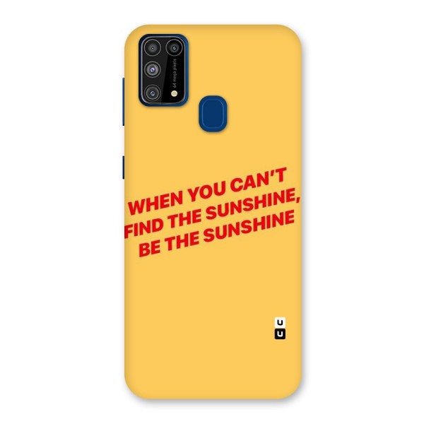 Be The Sunshine Back Case for Galaxy M31