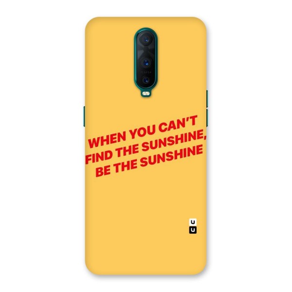 Be The Sunshine Back Case for Oppo R17 Pro