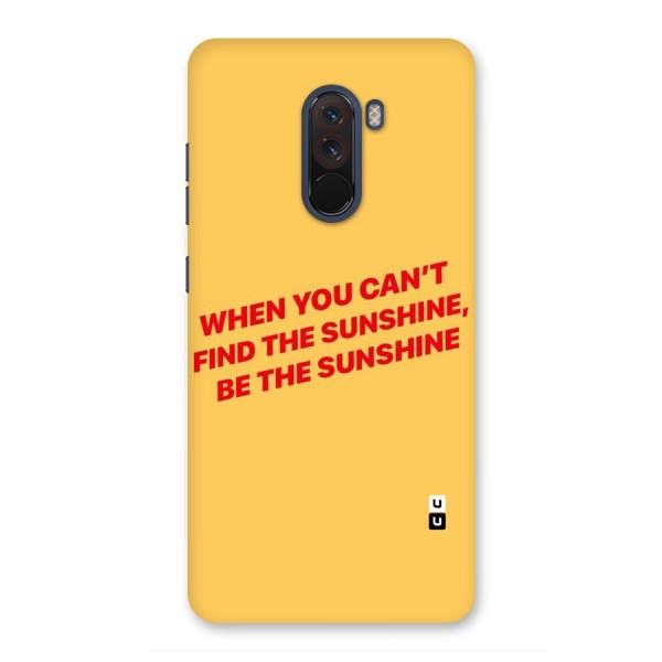 Be The Sunshine Back Case for Poco F1