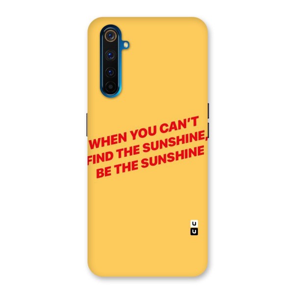 Be The Sunshine Back Case for Realme 6 Pro