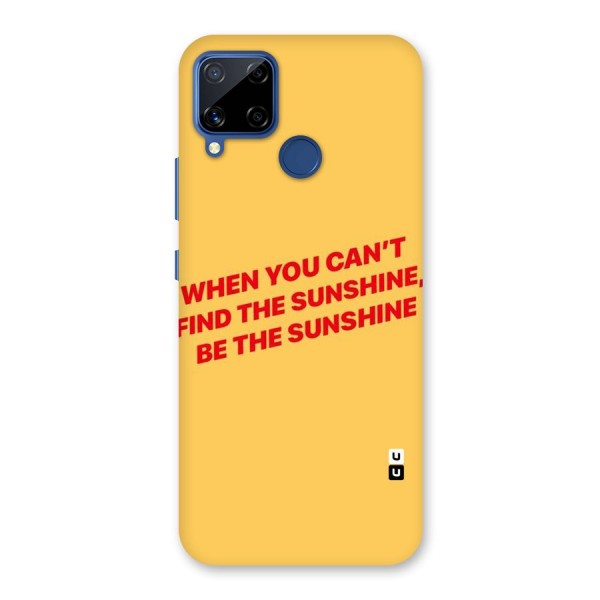 Be The Sunshine Back Case for Realme C12