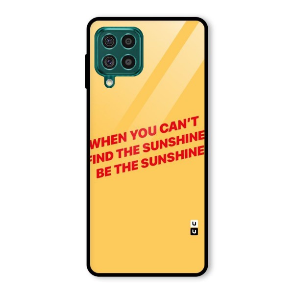 Be The Sunshine Glass Back Case for Galaxy F62