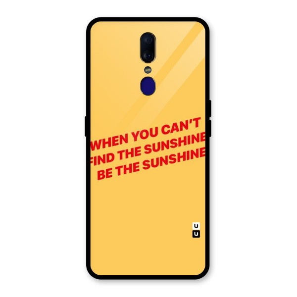 Be The Sunshine Glass Back Case for Oppo F11