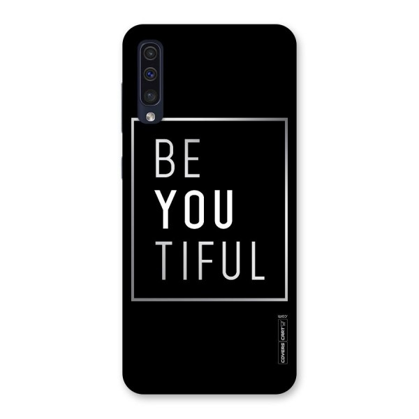 Be You Beautiful Back Case for Galaxy A50