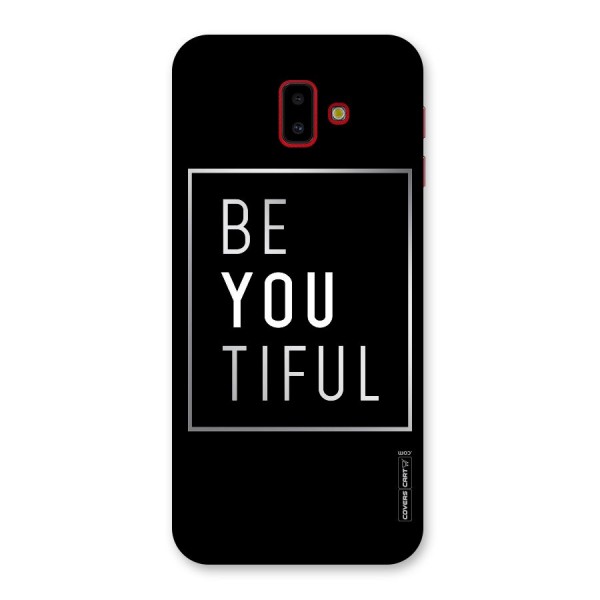 Be You Beautiful Back Case for Galaxy J6 Plus