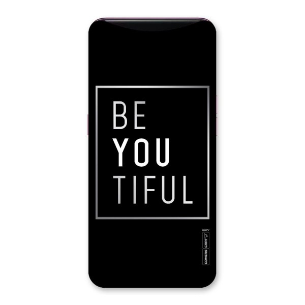 Be You Beautiful Back Case for Oppo Find X