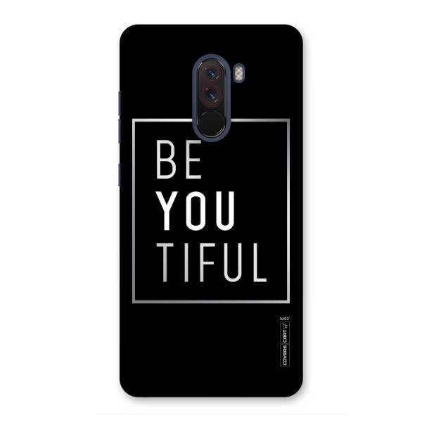 Be You Beautiful Back Case for Poco F1