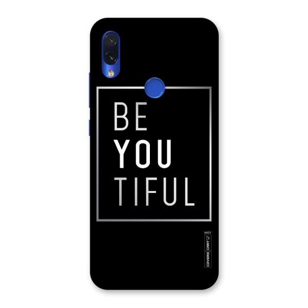 Be You Beautiful Back Case for Redmi Note 7