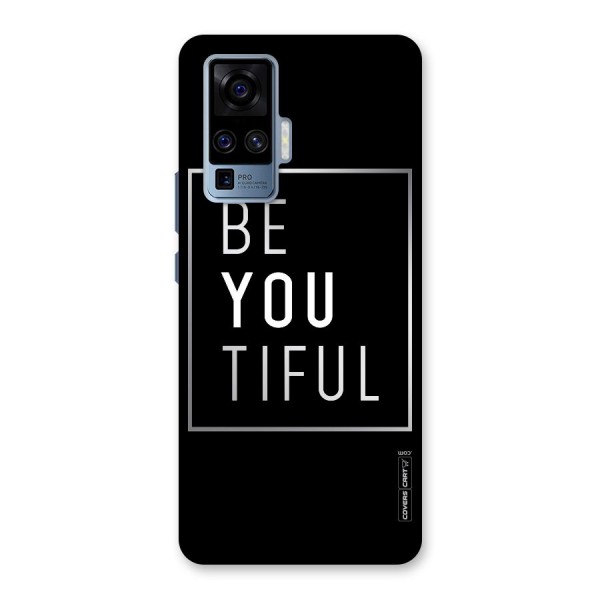 Be You Beautiful Back Case for Vivo X50 Pro