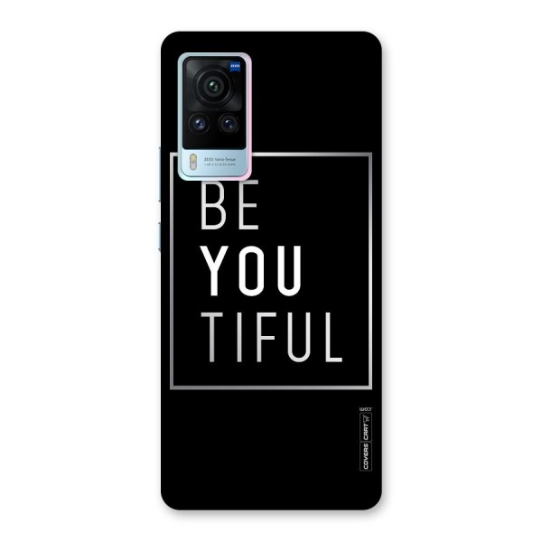 Be You Beautiful Back Case for Vivo X60 Pro