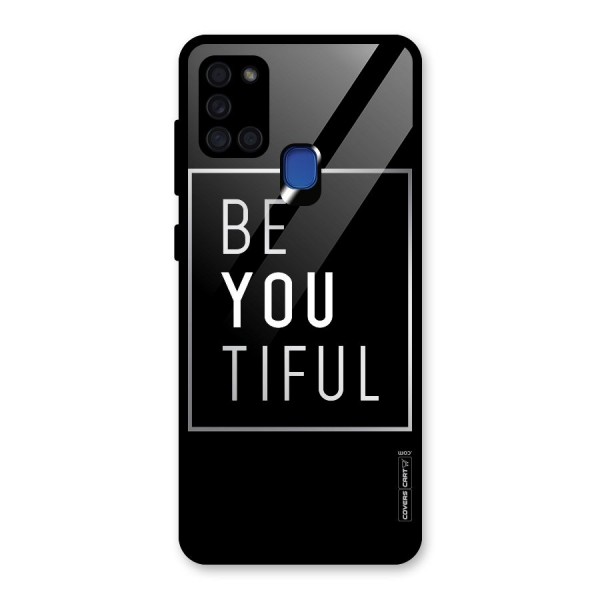 Be You Beautiful Glass Back Case for Galaxy A21s