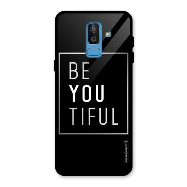 Be You Beautiful Glass Back Case for Galaxy J8