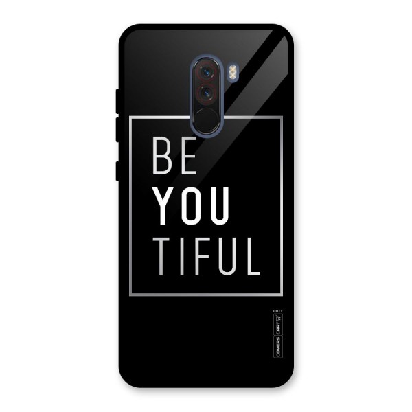 Be You Beautiful Glass Back Case for Poco F1