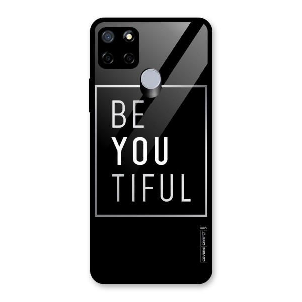 Be You Beautiful Glass Back Case for Realme C15