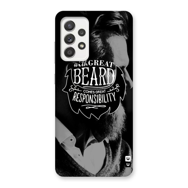 Beard Responsibility Quote Back Case for Galaxy A52