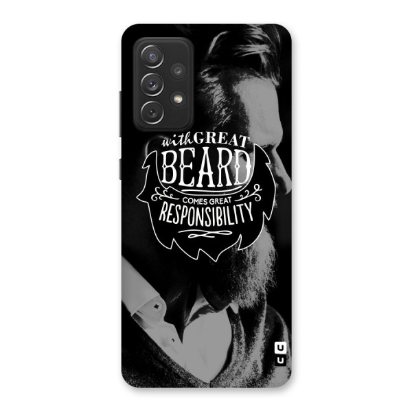 Beard Responsibility Quote Back Case for Galaxy A72