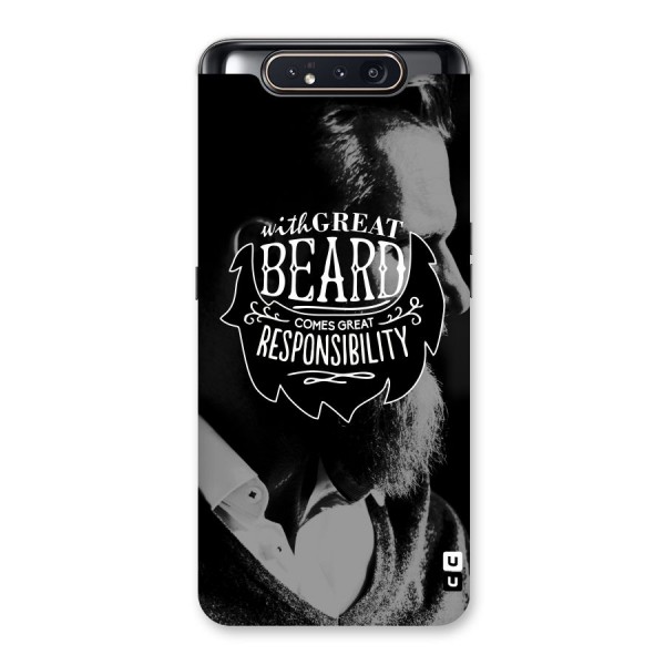 Beard Responsibility Quote Back Case for Galaxy A80