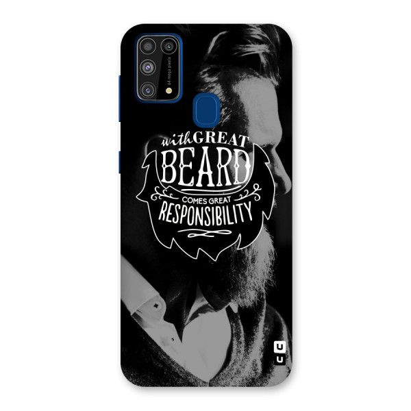 Beard Responsibility Quote Back Case for Galaxy F41