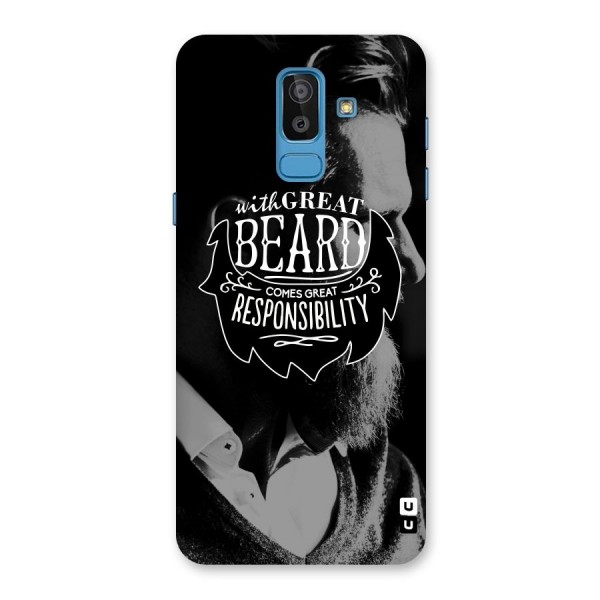 Beard Responsibility Quote Back Case for Galaxy J8