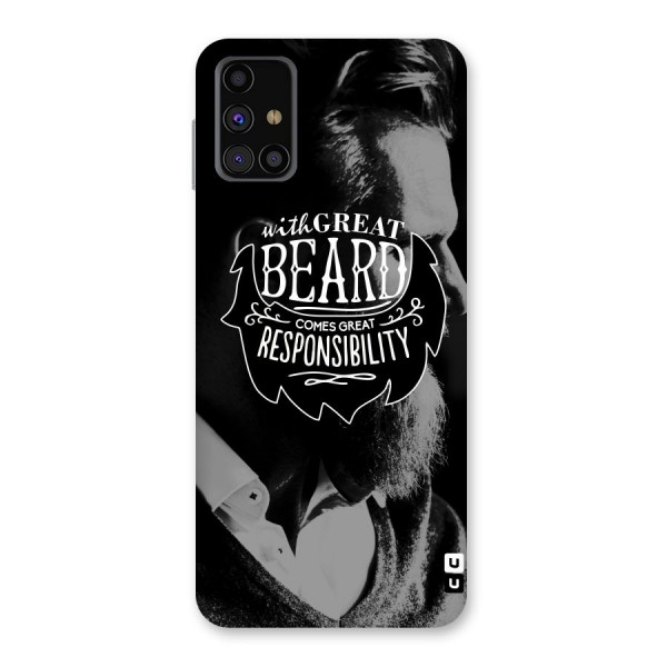 Beard Responsibility Quote Back Case for Galaxy M31s