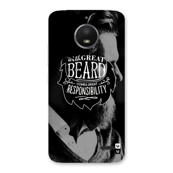 Beard Responsibility Quote Back Case for Moto E4