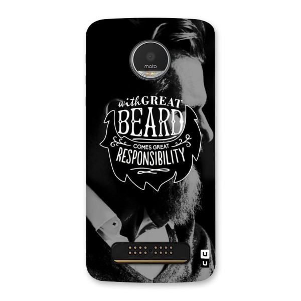 Beard Responsibility Quote Back Case for Moto Z Play