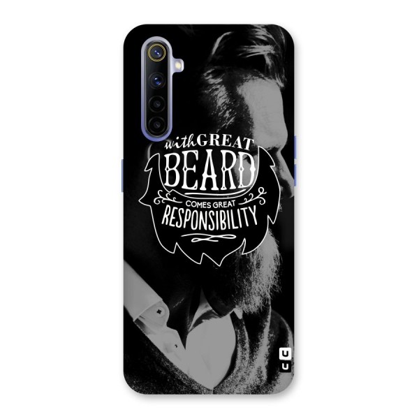 Beard Responsibility Quote Back Case for Realme 6