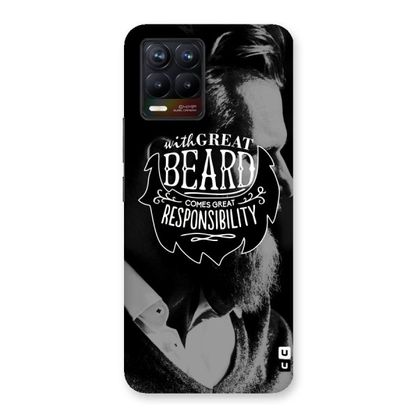 Beard Responsibility Quote Back Case for Realme 8