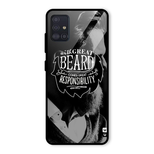 Beard Responsibility Quote Glass Back Case for Galaxy A51