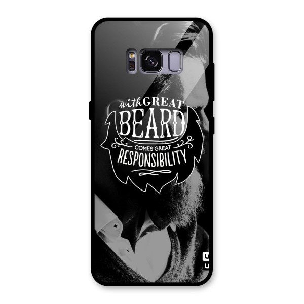 Beard Responsibility Quote Glass Back Case for Galaxy S8