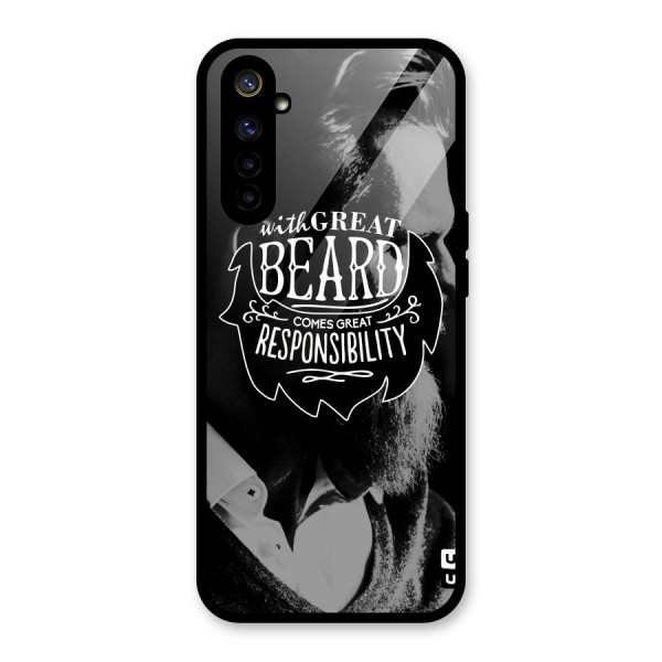 Beard Responsibility Quote Glass Back Case for Realme 6