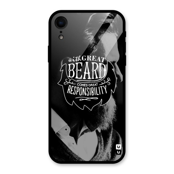 Beard Responsibility Quote Glass Back Case for XR