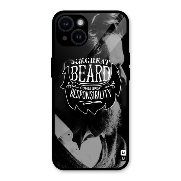 Beard Responsibility Quote Glass Back Case for iPhone 14