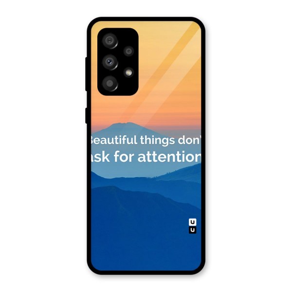 Beautiful Things Quote Glass Back Case for Galaxy A32