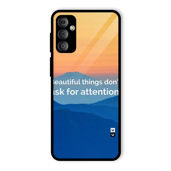 Beautiful Things Quote Glass Back Case for Galaxy F23